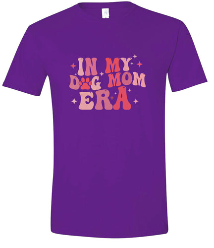 Dog Mom Era Adult Gildan Soft Shirt