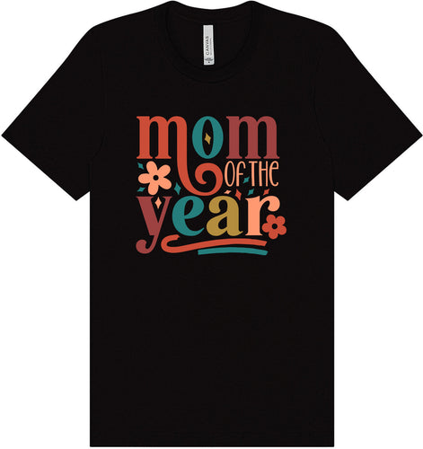 Colorful Mom of the Year Adult Bella Canvas Shirt