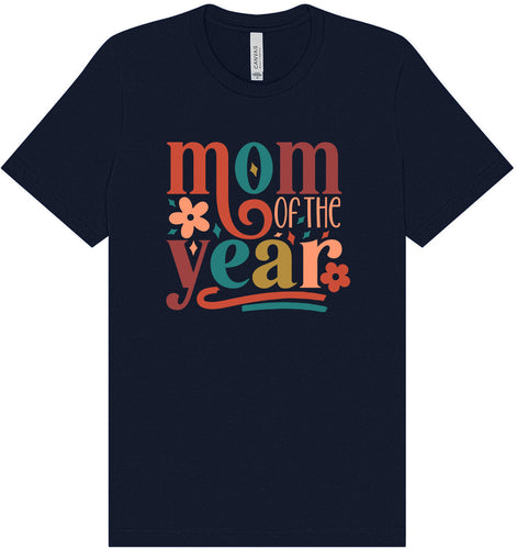 Colorful Mom of the Year Adult Bella Canvas Shirt
