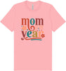 Colorful Mom of the Year Adult Bella Canvas Shirt