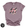 Bad B*tch Tee | Bold Statement Graphic T-Shirt