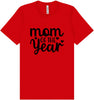 Mom of the Year Adult Bella Canvas Shirt