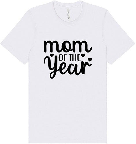 Mom of the Year Adult Bella Canvas Shirt