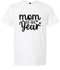 Mom of the Year Adult Gildan Soft Shirt