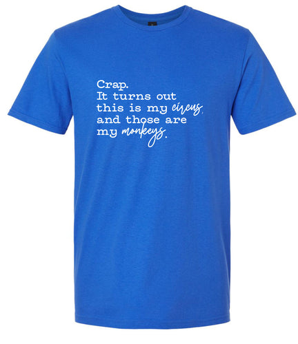 My Circus, My Monkeys Adult Gildan Soft Shirt