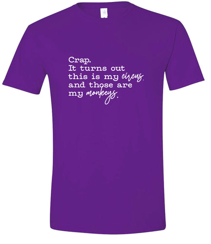 My Circus, My Monkeys Adult Gildan Soft Shirt