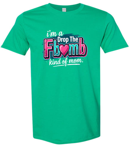 F Bomb Mom Adult Gildan Soft Shirt