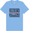 Raising Ballers Adult Bella Canvas Shirt