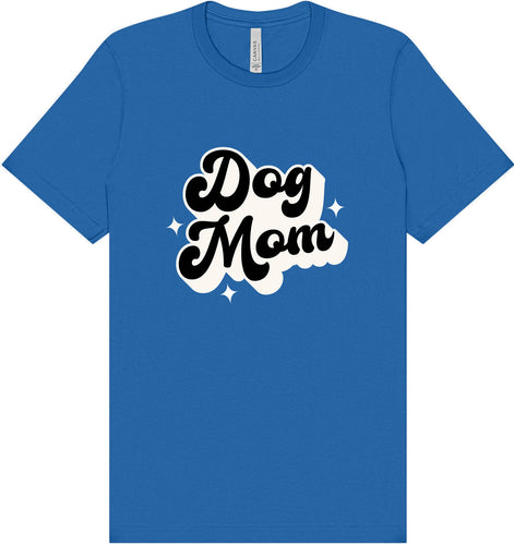 Dog Mom Adult Bella Canvas Shirt