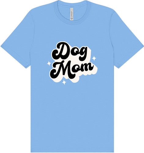Dog Mom Adult Bella Canvas Shirt