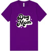 Dog Mom Adult Bella Canvas Shirt