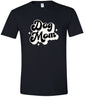 Dog Mom Adult Gildan Soft Shirt
