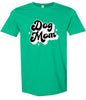 Dog Mom Adult Gildan Soft Shirt