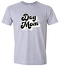 Dog Mom Adult Gildan Soft Shirt