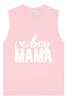 Boy Mama Muscle Tank