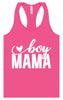 Boy Mama Women's Racerback Tank