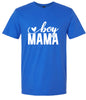 Boy Mama Adult Gildan Soft Shirt