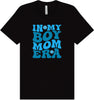 Boy Mom Era Adult Bella Canvas Shirt