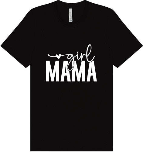 Girl Mama Adult Bella Canvas Shirt