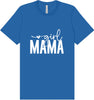 Girl Mama Adult Bella Canvas Shirt