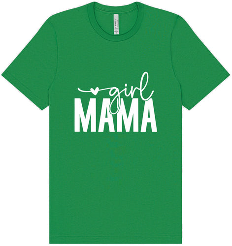 Girl Mama Adult Bella Canvas Shirt