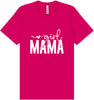 Girl Mama Adult Bella Canvas Shirt