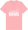 Girl Mama Adult Bella Canvas Shirt