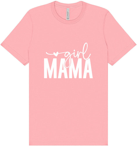 Girl Mama Adult Bella Canvas Shirt