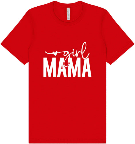 Girl Mama Adult Bella Canvas Shirt