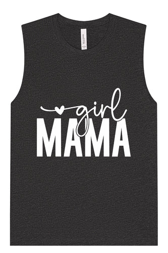 Girl Mama Muscle Tank