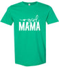 Girl Mama Adult Gildan Soft Shirt