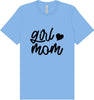 Girl Mom Adult Bella Canvas Shirt