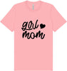 Girl Mom Adult Bella Canvas Shirt