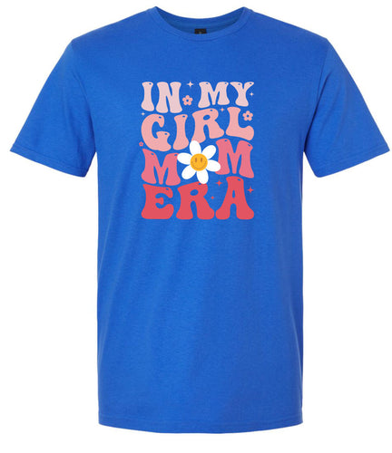 Girl Mom Era Adult Gildan Soft Shirt