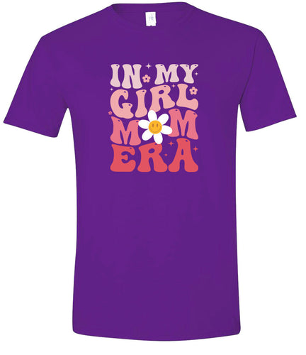 Girl Mom Era Adult Gildan Soft Shirt