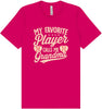 My Favorite Baseball Player Calls Me Grandma Adult Bella Canvas Shirt