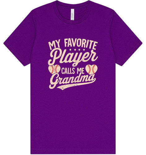 My Favorite Baseball Player Calls Me Grandma Adult Bella Canvas Shirt
