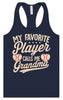 My Favorite Baseball Player Calls Me Grandma Women's Racerback Tank