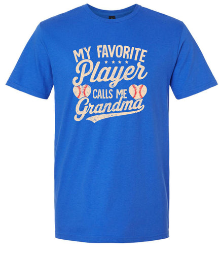 My Favorite Baseball Player Calls Me Grandma Adult Gildan Soft Shirt