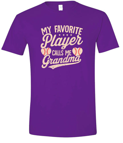 My Favorite Baseball Player Calls Me Grandma Adult Gildan Soft Shirt