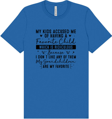 Grandchildren are my Favorite Adult Bella Canvas Shirt