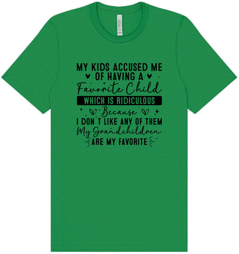 Grandchildren are my Favorite Adult Bella Canvas Shirt
