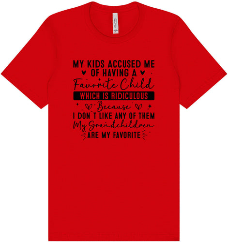 Grandchildren are my Favorite Adult Bella Canvas Shirt