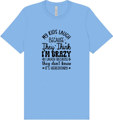 They Don't Know It's Hereditary Adult Bella Canvas Shirt