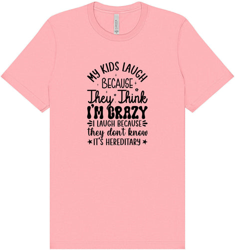 They Don't Know It's Hereditary Adult Bella Canvas Shirt