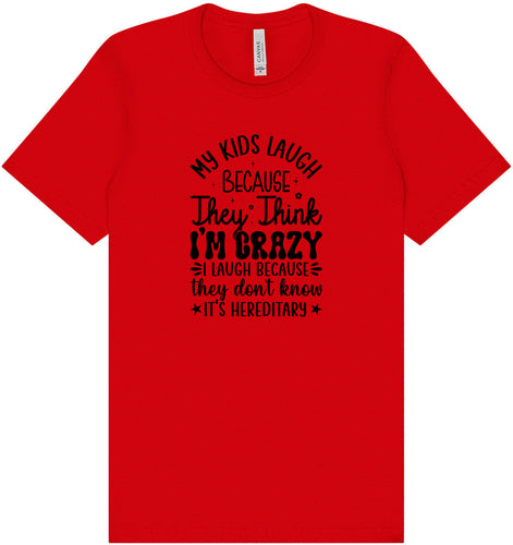 They Don't Know It's Hereditary Adult Bella Canvas Shirt
