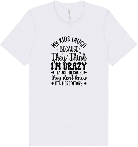 They Don't Know It's Hereditary Adult Bella Canvas Shirt