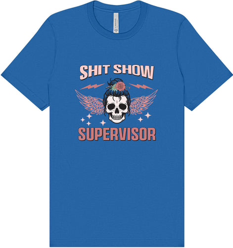 Shitshow Supervisor Adult Bella Canvas Shirt