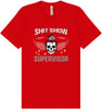 Shitshow Supervisor Adult Bella Canvas Shirt