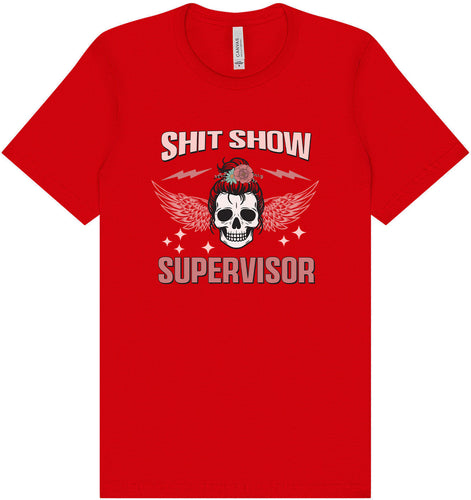 Shitshow Supervisor Adult Bella Canvas Shirt